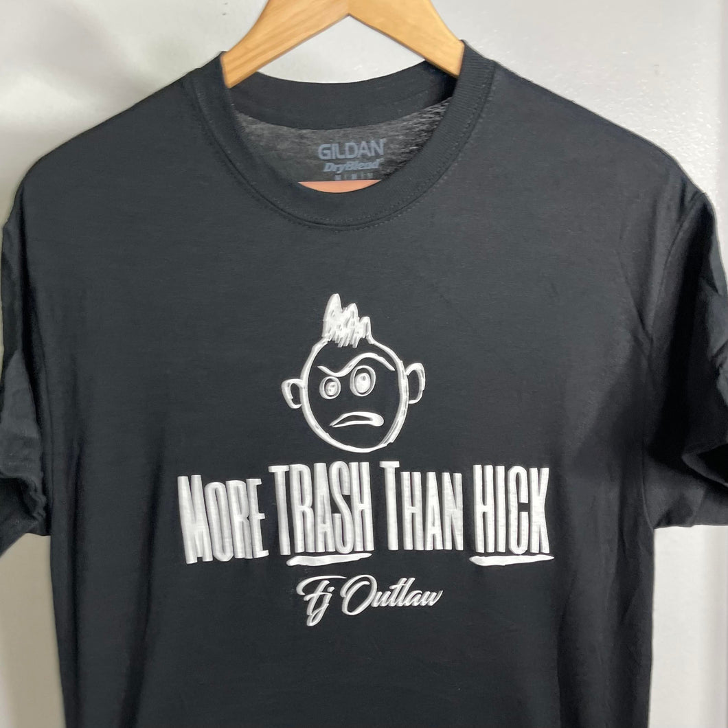 FJ's VINTAGE More Trash Than Hick T-Shirts
